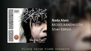 MOSES BANDWIDTH - NADA ALAM