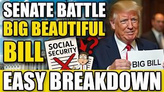 Trump’s Big Beautiful Bill in Senate: Social Security & Medicaid Explained