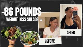 -86 pounds Weight Loss Salads | What I ate to lose 80 pounds in 8 months |