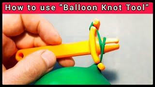 How to use "Balloon Knot Tool" (Ballon Knoten Hilfe)