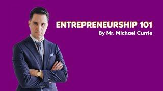 Entrepreneurship 101 by Mr. Michael Currie, CEO of Fling