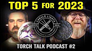 Torch Talk Podcast #2: Top 5 Flashlights 2023