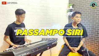 "PASSAMPO SIRI" Cipt.Harun Huzain - New Music || By Ardi AMC ~