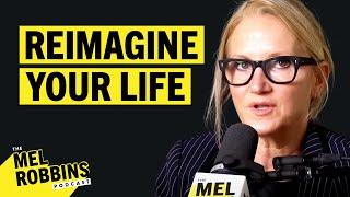 Hate Your Job? Laid Off? Reimagine Your Future & Take the Next Right Step | The Mel Robbins Podcast