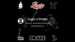 Logic x Drake - Sayonara/Stories About My Brother (RattPack Radio Mix)