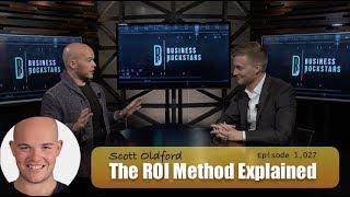 Scott Oldford breaks down the ROI Method (exclusive interview)