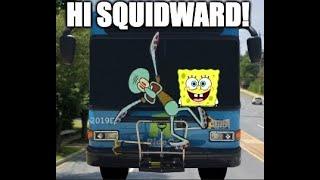 Hi Squidward!