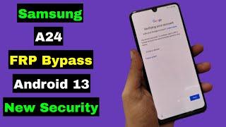 Samsung A24 FRP Bypass Android 13 | Samsung A24 Unlock FRP Google Account Lock | New Method