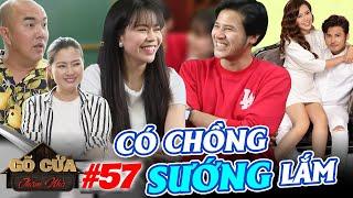 Gõ Cửa Thăm Nhà #57 ICưới diễn viên Anh Tài, Vũ Ngọc Ánh khoe CUỘC SỐNG VIÊN MÃN, sướng như BÀ HOÀNG