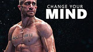 CHANGE YOUR MIND - Motivational Speech