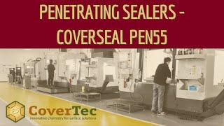 CoverTec Products Penetrating Sealers - CoverSeal PEN55