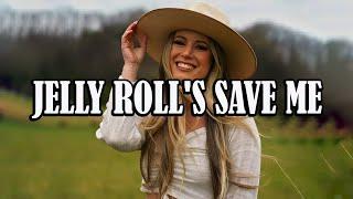 Jelly Roll's Save Me (Her POV) - Sofia Lee Davis (Lyrics)