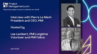 An Interview with Pierre Le Manh, President and CEO of PMI