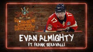 Evan Almighty ft. Frank Seravalli | Morning Cuppa Hockey