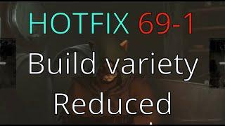 Hotfix 69-1 is another silly patch