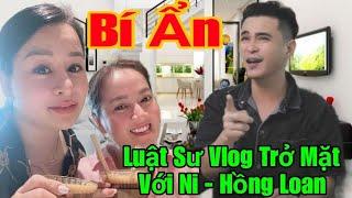  Lê Minh Lật Mặt Bí Mật Của Luật Sư Vlog. Vì Lý Do Này Mà Trở Mặt Với Ni - Hồng Loan.