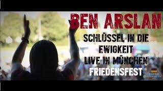 Ben Arslan - Schlüssel In Die Ewigkeit | LIVE in München 16. 7. Deutschland Tour 2022 Teil 2