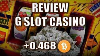 Online Review G Slot Casino | Top Crypto Casino