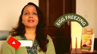 "Egg Freezing: What You Need to Know – Benefits, Risks, and Real Talk" I Dr Nutan Pakhare