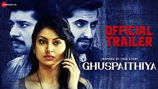 GHUSPAITHIYA Official Trailer | Vineet Kumar | Urvashi Rautela | Akshay Oberoi | Susi G | 9th August