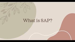 What is SAP?