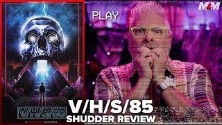 V/H/S/85 (2023) Shudder Movie Review