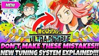 *DON'T MAKE THESE BIG MISTAKES!* NEW TUNING SYSTEM EXPLAINED! MAJOR TIPS GUIDE (My Hero Ultra Rumble