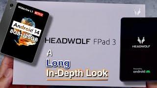 HeadWolf FPad 3 Android 14 Tablet (2024), Long In-Depth Look