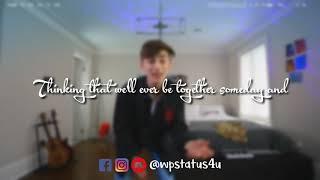 Johnny Orlando - See You | Whatsapp Status For U | wpstatus4u