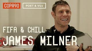 FIFA and Chill with 'Boring' James Milner | Poet & Vuj Present