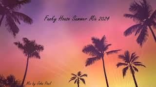 Funky House Summer Mix 2024