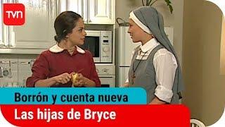 Las hijas de Bryce | Borrón y cuenta nueva - T1E2