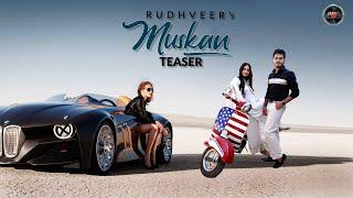 Muskan (OfficialTeaser) | Rudhveer | JB&Rmee | Sunny pal | Jasko records | Latest punjabi Songs 2020