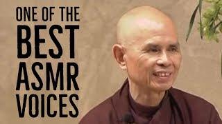 Unintentional ASMR | Thich Nhat Hanh's softly spoken speech on breaking bad habits