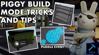 TRICKS AND TIPS - PIGGY BUILD MODE  