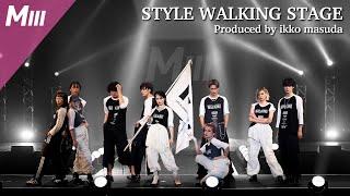 CC2023OSAKA_MIII STYLE WALKING STAGE Produced by ikko masuda