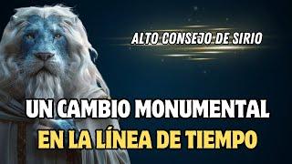 UN CAMBIO MONUMENTAL : Mensaje del ALTO CONSEJO DE SIRIO