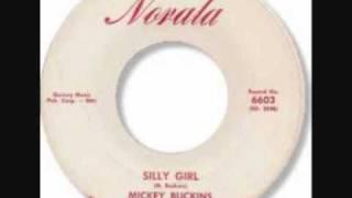 Mickey Buckins & The New Breed ~ Silly Girl