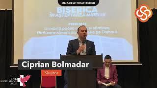 Ciprian Bolmanâr - Îndemn la rugăciune(fi un om al lui Dumnezeu care spune adevărul)