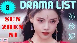 孙珍妮 Sun Zhen Ni | Drama list | Sun Zhenni 's all 8 dramas | CADL