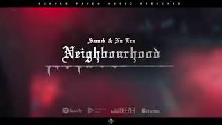 Samek - Neighbourhood (feat. Nu Era | prod. by Noria | Official Audio)