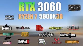 RTX 3060 + Ryzen 7 5800X3D : Test in 14 Games - RTX 3060 Gaming