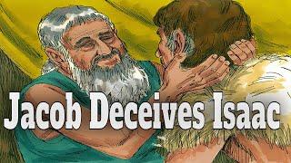 Jacob Steals Esau's Blessing: Book of Genesis (Part 15)