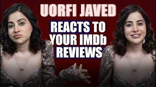 Uorfi Javed Reacts to Your IMDb Reviews | ‘Follow Kar Lo Yaar’ | IMDb