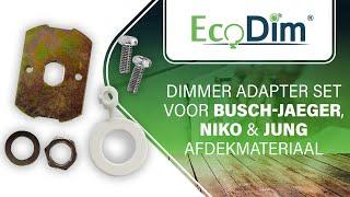 ECODIM | Dimmer Adapter set voor Busch-Jaeger, Niko & Jung afdekmateriaal