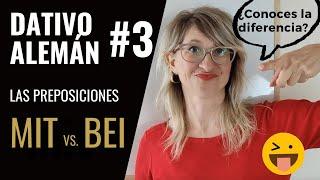 MIT vs. BEI     Explicación de Preposiciones con Dativo en Alemán