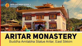 Aritar Monastery & Amitabh Buddha Statue: Aritar Sikkim Sightseeing | Silk Route Tour