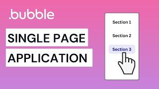 Single Page Application (SPA) Design - Bubble.io Tutorial