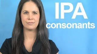 Learn the IPA -- Consonants -- American English