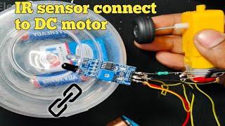 how to connect ir sensor with dc motor